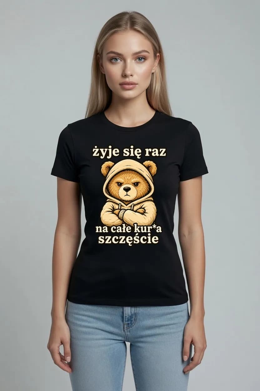KOSZULKA DAMSKA DLA NIEJ Z MISIEM W BLUZIE SARKASTYCZNA NA PREZENT
